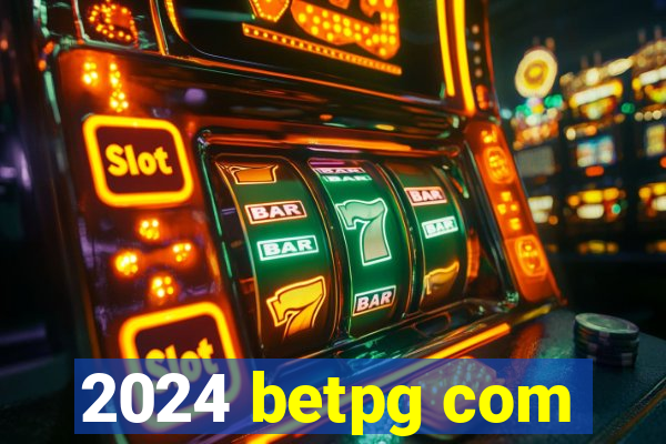 2024 betpg com